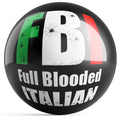 FBI (Full Blooded Italian)